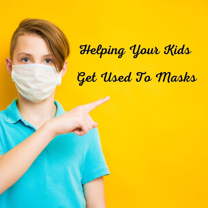 Helping Your Kid Get Used To Kids Face Mask